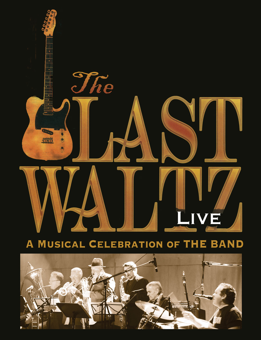The LAST WALTZ A Musical Celebration of THE BAND Lighthouse Festival